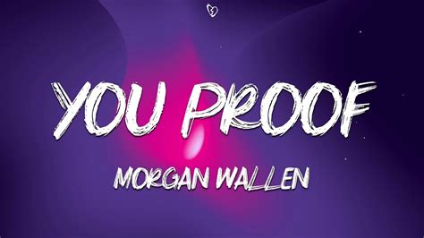 May 13, 2022 · Listen to You Proof by Morgan Wallen on Apple Music. 2022. Duration: 2:37 
